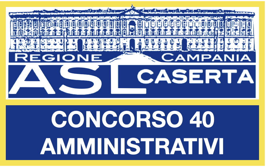CONCORSO 40 ASL CASERTA