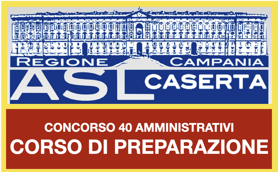 corso 40 amministrativi asl caserta