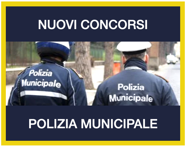 nuovi concorsi polizia municipale